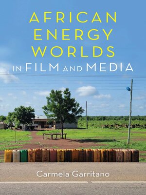 cover image of African Energy Worlds in Film and Media
